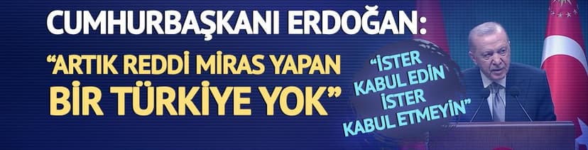 Cumhurbaşkanı Erdoğan'dan 'Mehter takımı' çıkışı! "Artık reddi miras yapan bir Türkiye yok"