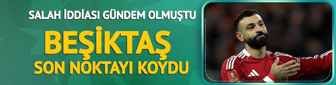 Önder Özen'den Salah açıklaması! "Beşiktaş şimdilik masadan kalktı"