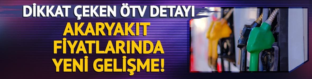 Akaryakıt fiyatlarında yeni gelişme! Çifte zam iptal edildi mi?