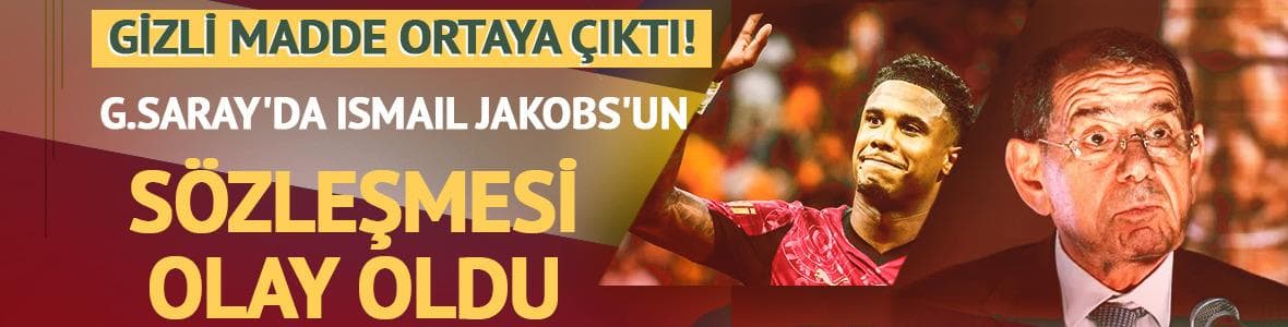 İşte Galatasaray'da Jakobs'un sözleşmesindeki o gizli madde...