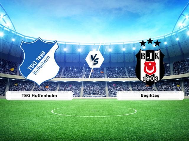 CANLI | TSG Hoffenheim - Beşiktaş maç anlatımı! Maç ne zaman? Saat kaçta ve hangi kanalda? - 15 Ekim 2026