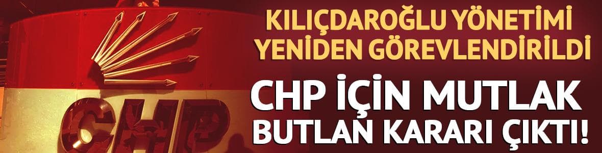 Son dakika | CHP için mutlak butlan kararı!