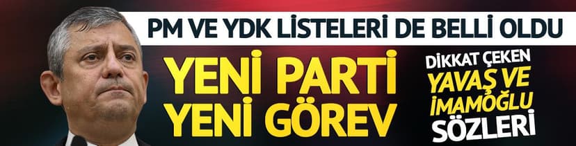 Yeni Parti, yeni görev