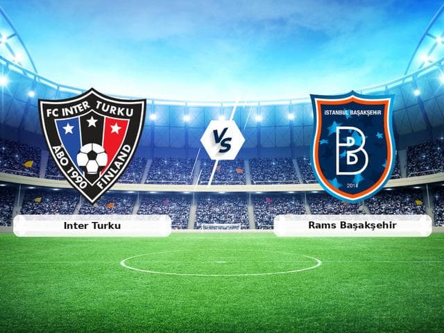 CANLI | Inter Turku - Rams Başakşehir maç anlatımı!