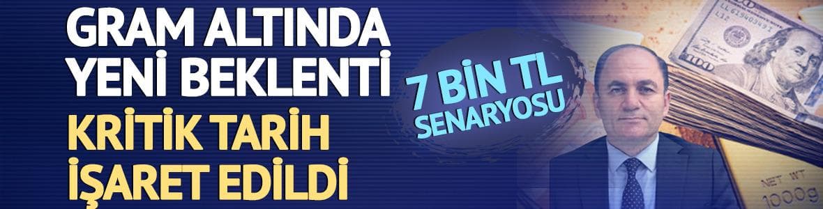 Gram altın için beklenti yükseldi! Sefer Şener kritik seviyeleri açıkladı