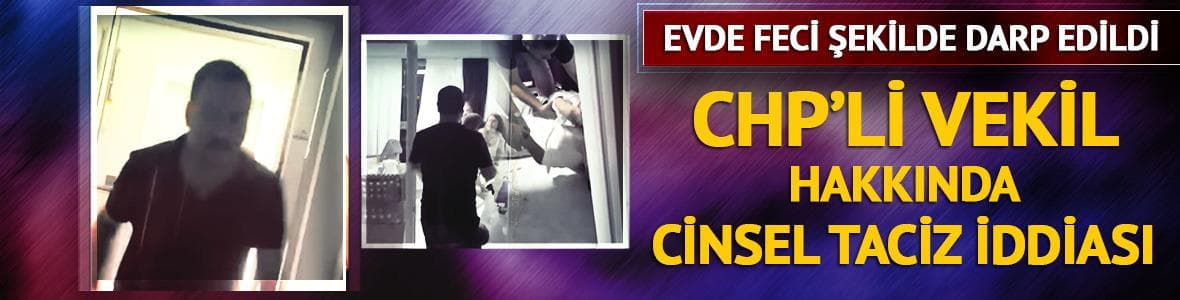 Darp olayı iğrenç olayı ortaya çıkardı! CHP'li Yazgan'a cinsel taciz suçlaması