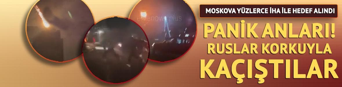 Moskova yüzlerce İHA ile hedef alındı! Panik anları, Ruslar korkuyla kaçıştılar