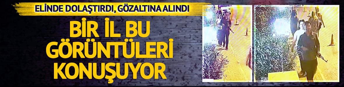 Sokakta elinde görülünce gözaltına alındı