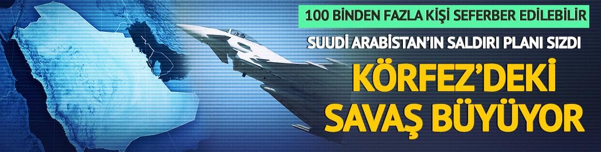 Suudi yönetimi Husilere karşı taarruz hazırlığında