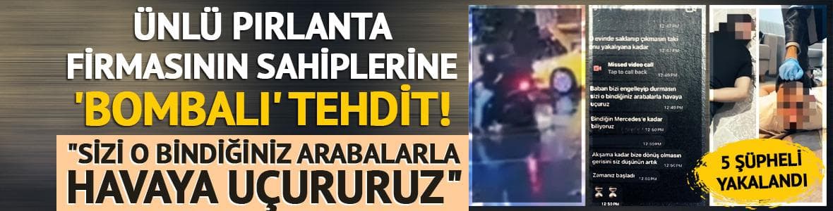 'Çirkinler'den 'bombalı' tehdit! "Sizi o bindiğiniz arabalarla havaya uçururuz"
